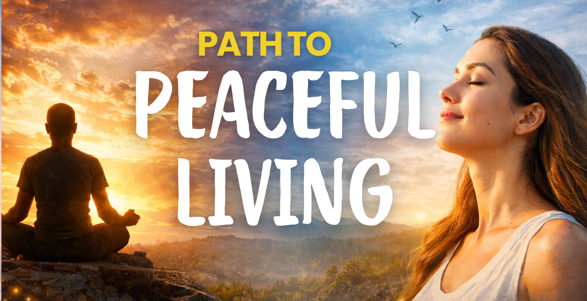 Path to Peaceful Living